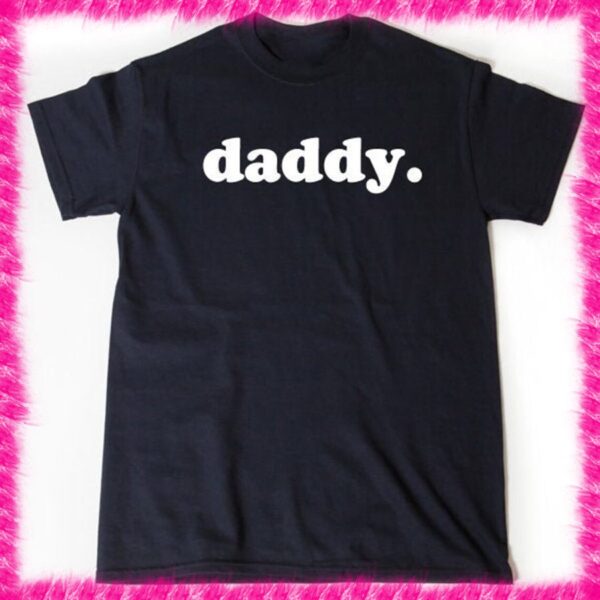 Daddy Shirt, Daddy T-shirt, Father's Day Shirt